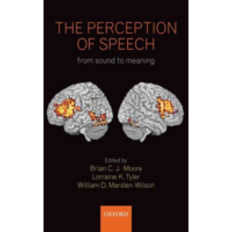 perception of speech: from sound to meaning