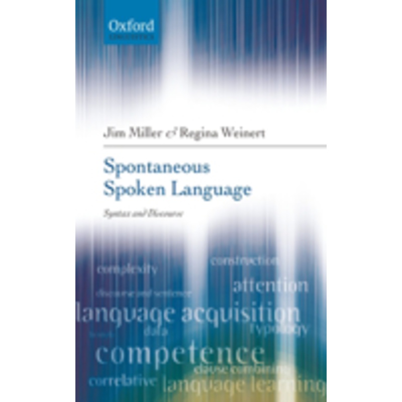 spontaneous spoken language: syntax and discourse