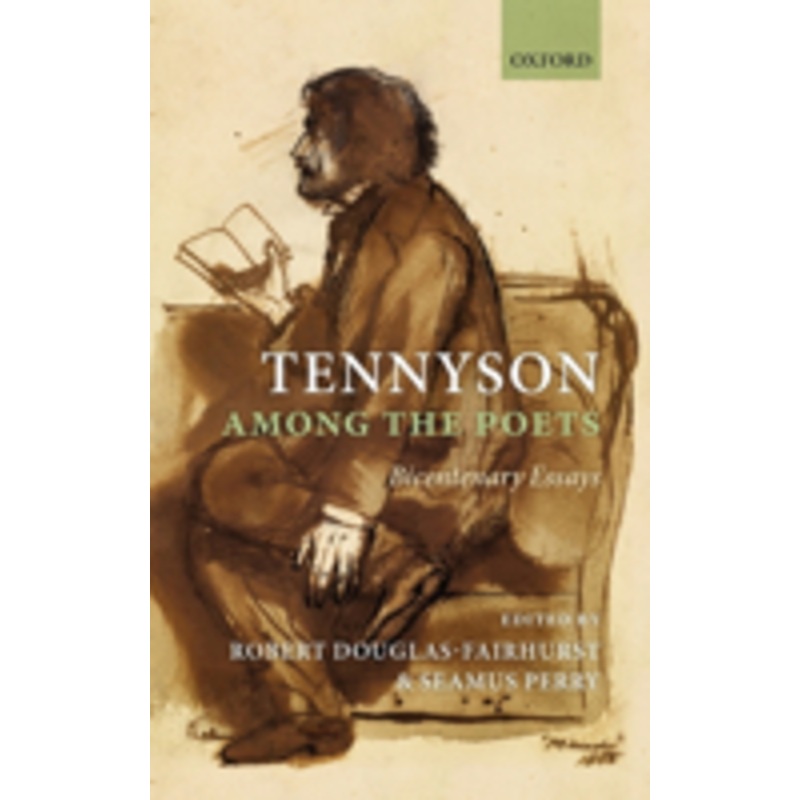 tennyson among the poets: bicentenary essays