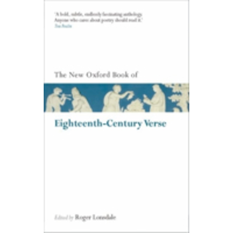 the new oxford book of eighteenth-century verse: reissue