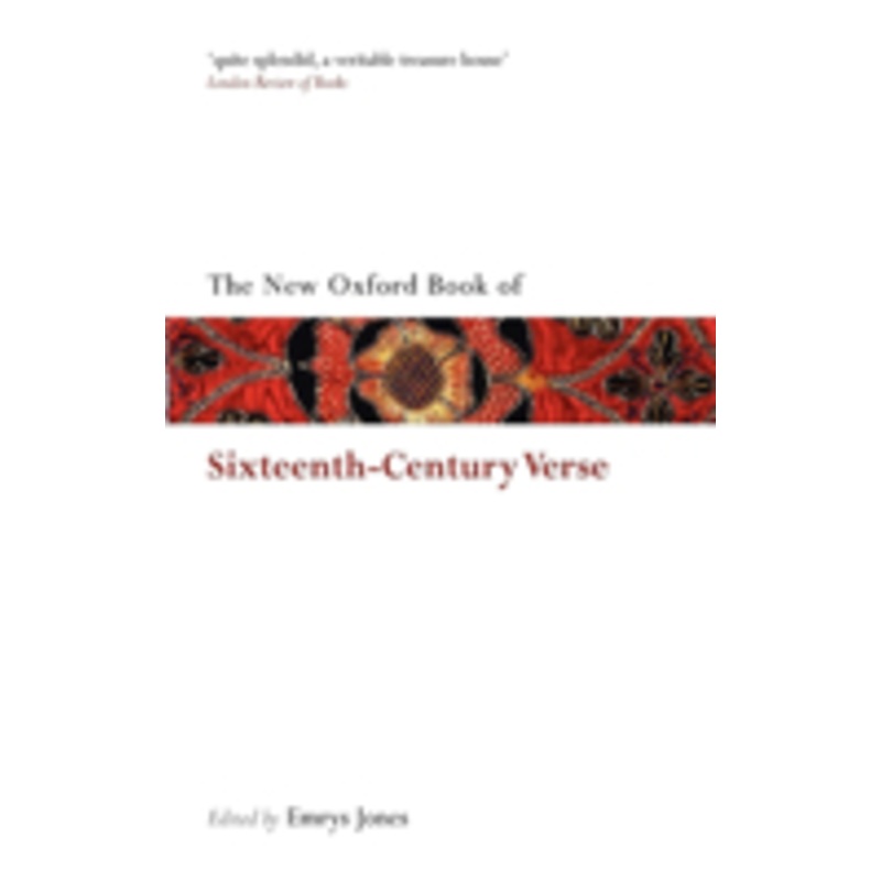 the new oxford book of sixteenth-century verse