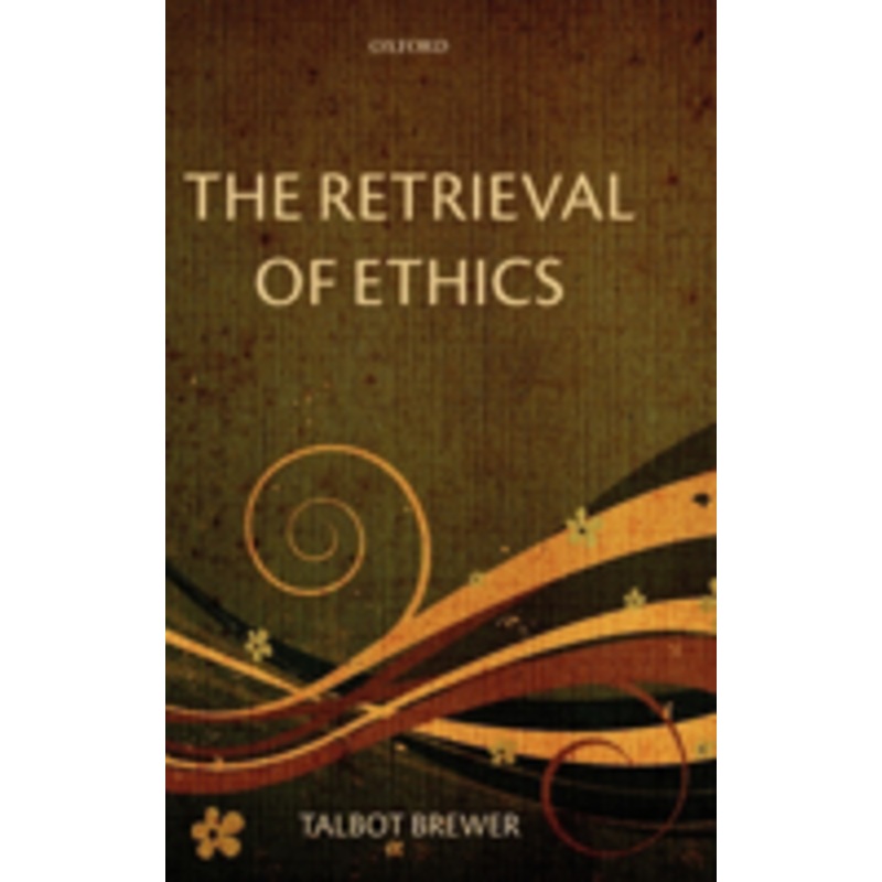 the retrieval of ethics