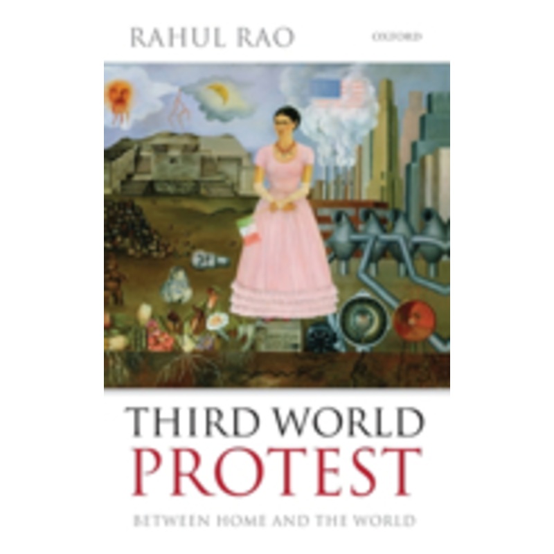 third world protest: between home and the world