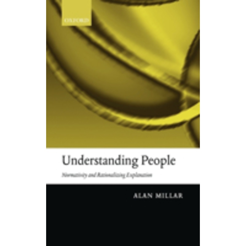 understanding people: normativity and rationalizing explanation