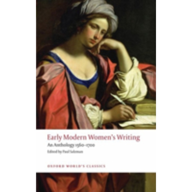 early modern women’s writing: an anthology, 1560-1700