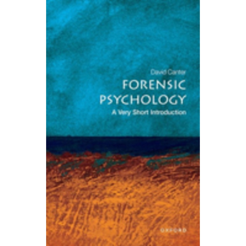 forensic psychology: a very short introduction