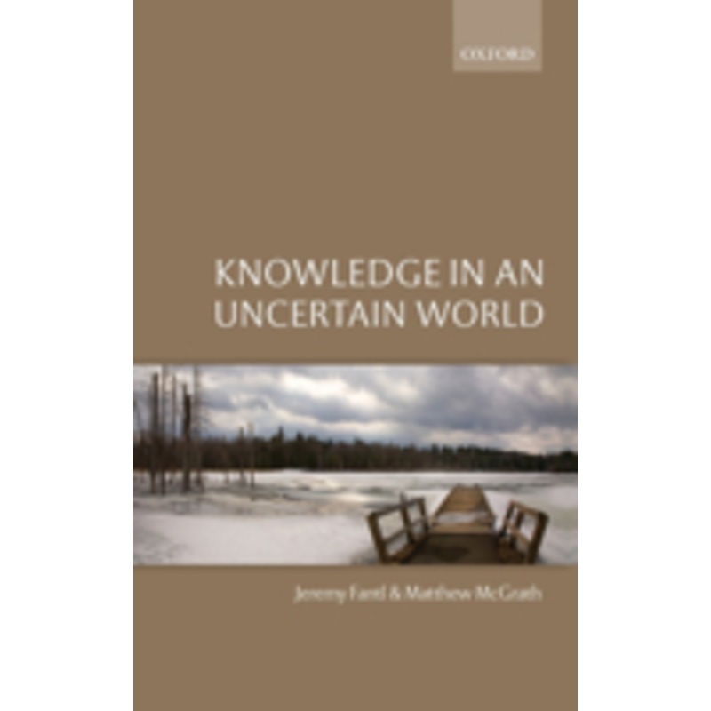 knowledge in an uncertain world