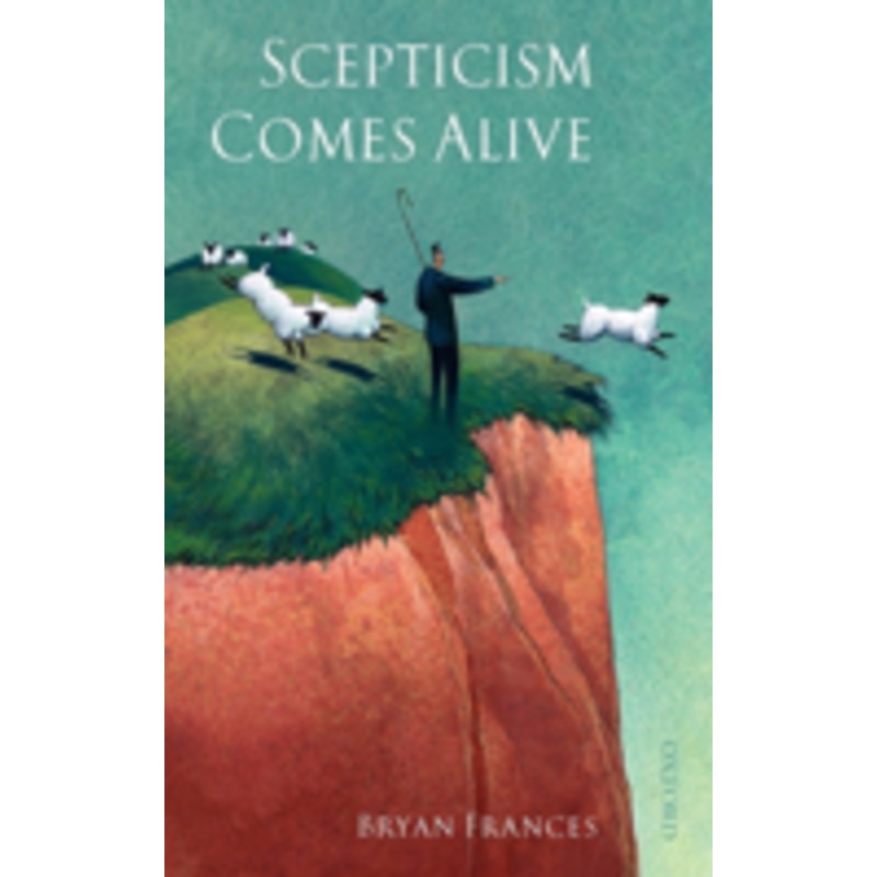 scepticism comes alive