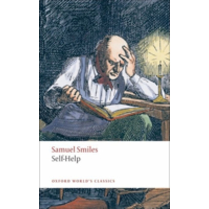 self-help: with illustrations of character, conduct, and perseverance