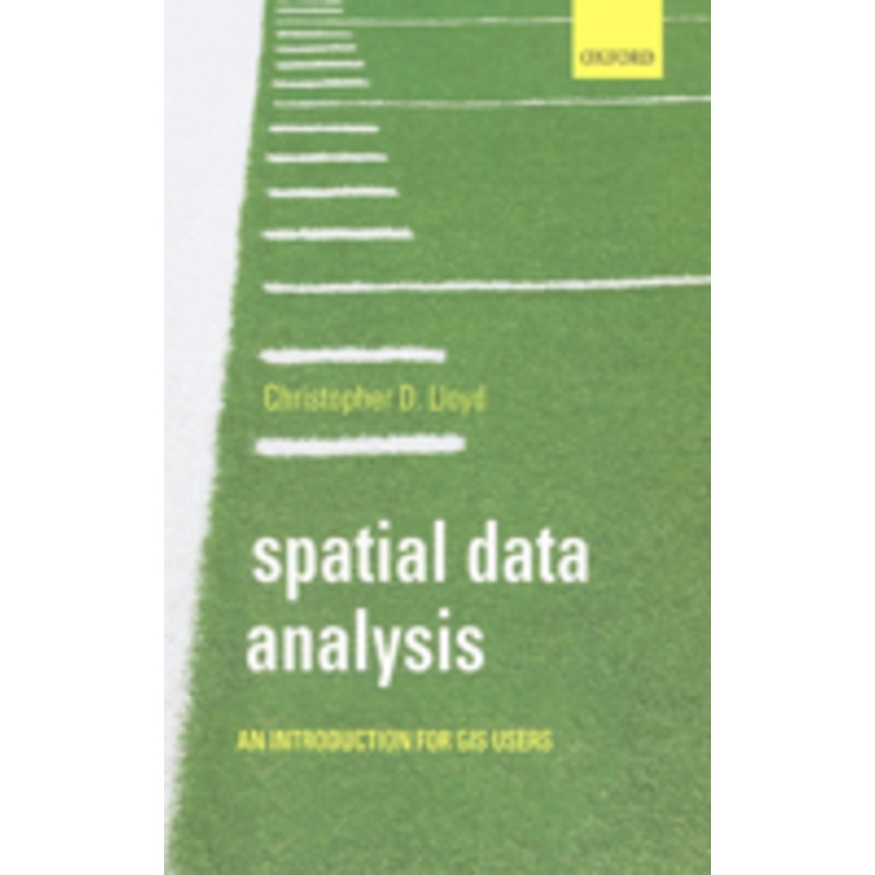 spatial data analysis: an introduction for gis users