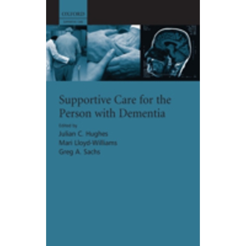 supportive care for the person with dementia