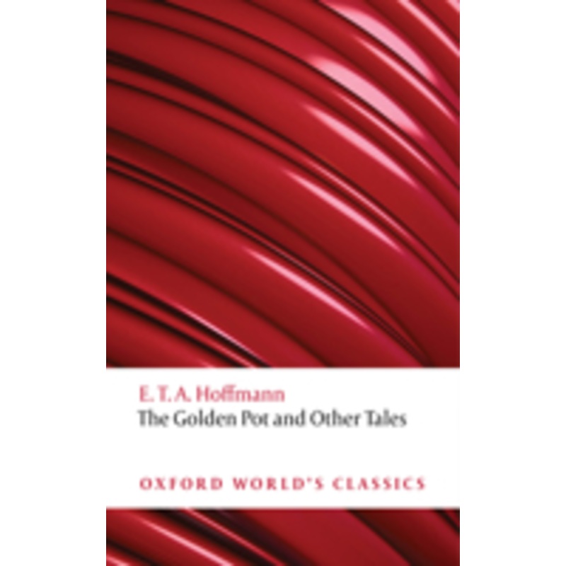 the golden pot and other tales: a new translation by ritchie robertson