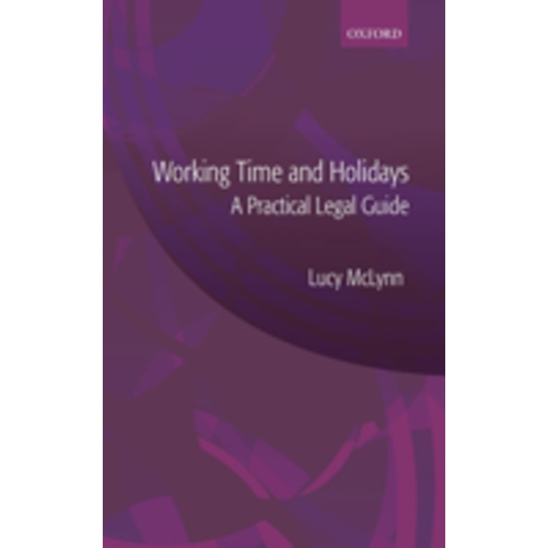 working time and holidays: a practical legal guide
