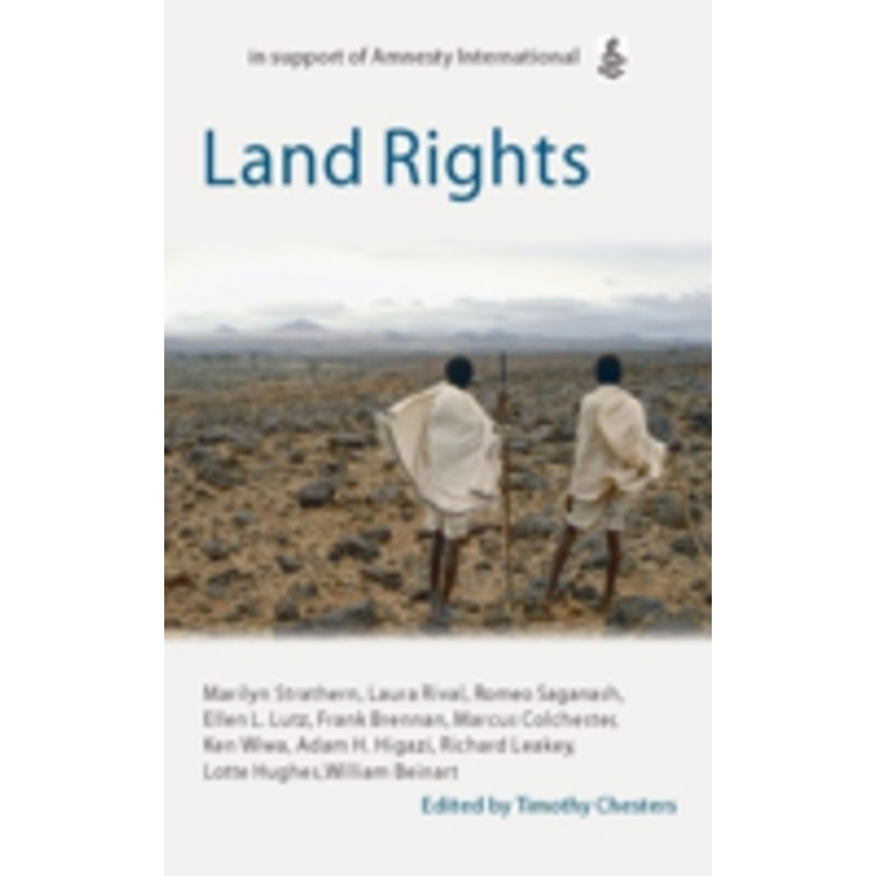 land rights: the oxford amnesty lectures 2005