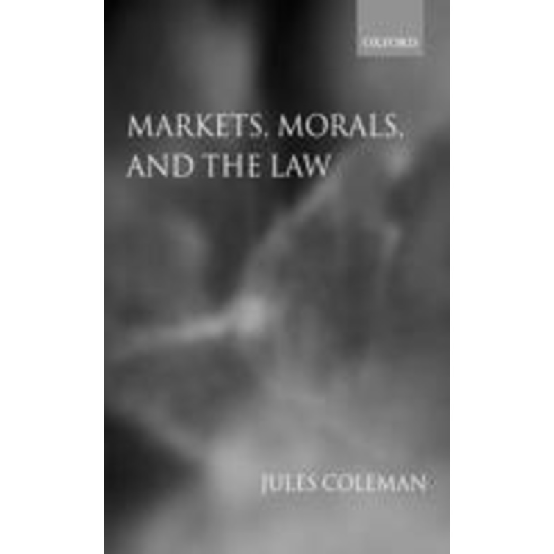 markets, morals, and the law