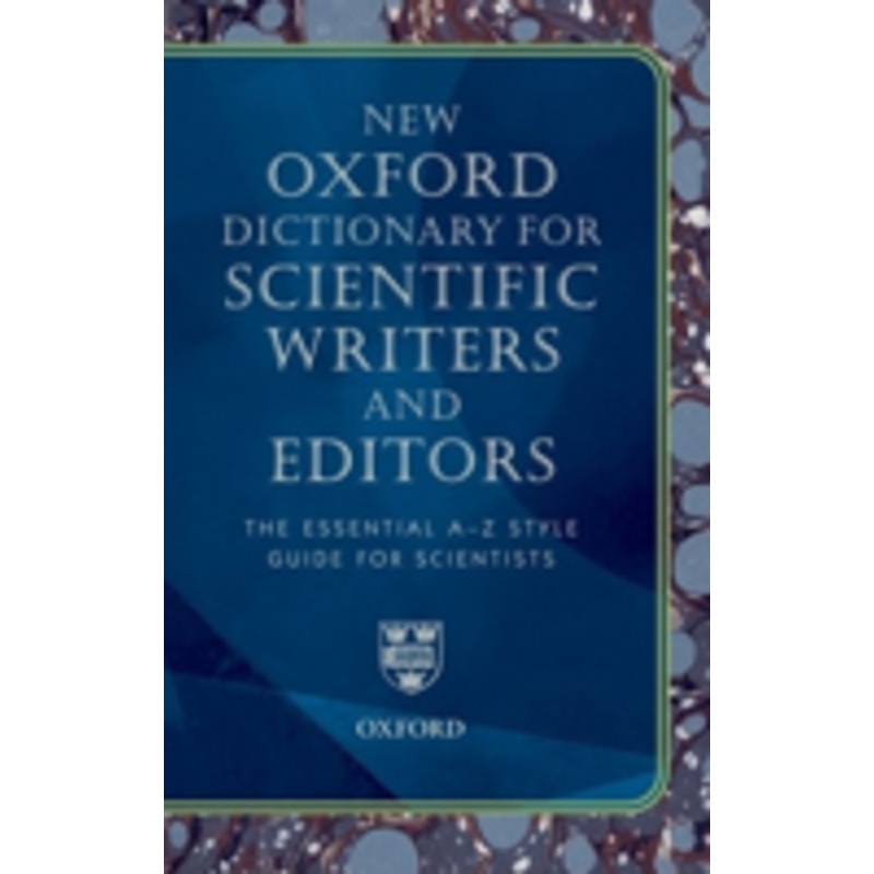 new oxford dictionary for scientific writers and editors