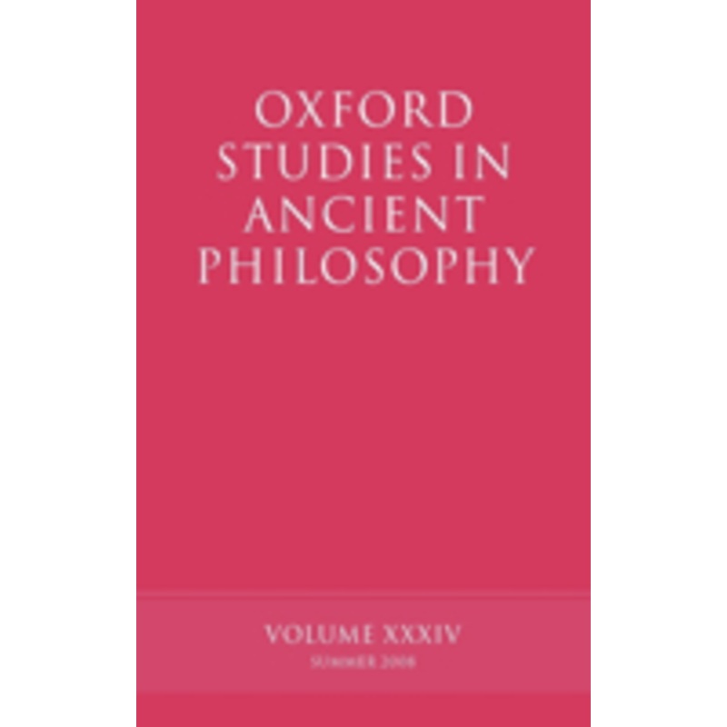 oxford studies in ancient philosophy: volume 34