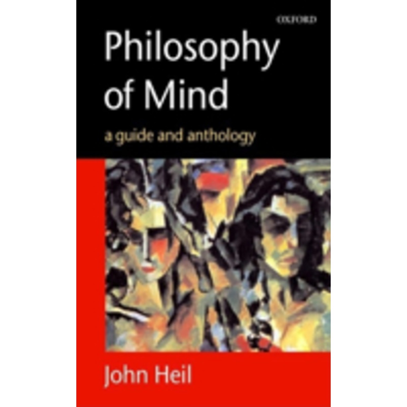 philosophy of mind: a guide and anthology