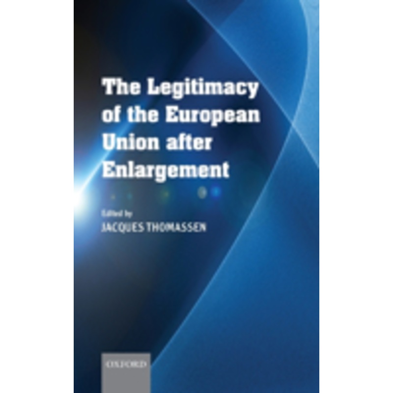 the legitimacy of the european union after enlargement