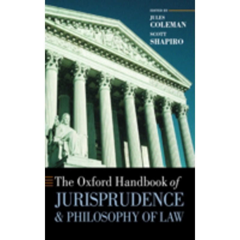 the oxford handbook of jurisprudence and philosophy of law