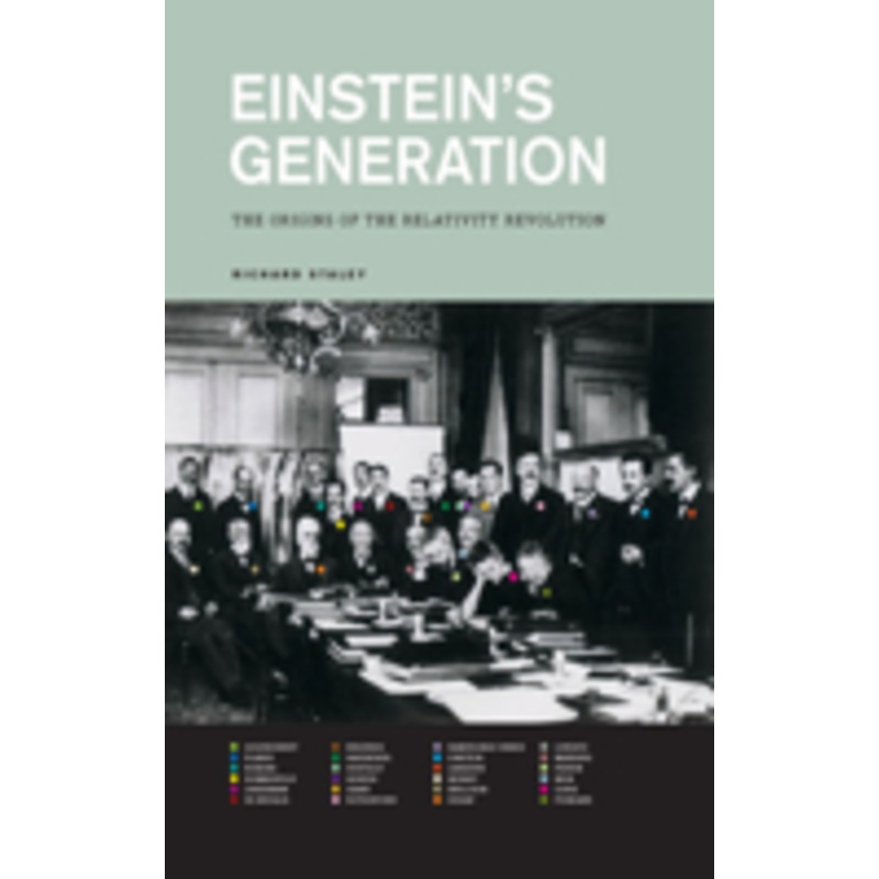 einstein’s generation: the origins of the relativity revolution