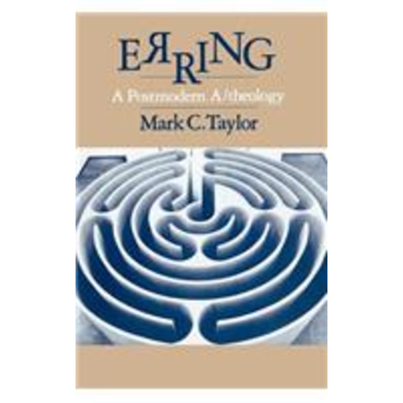 erring: a postmodern a/theology