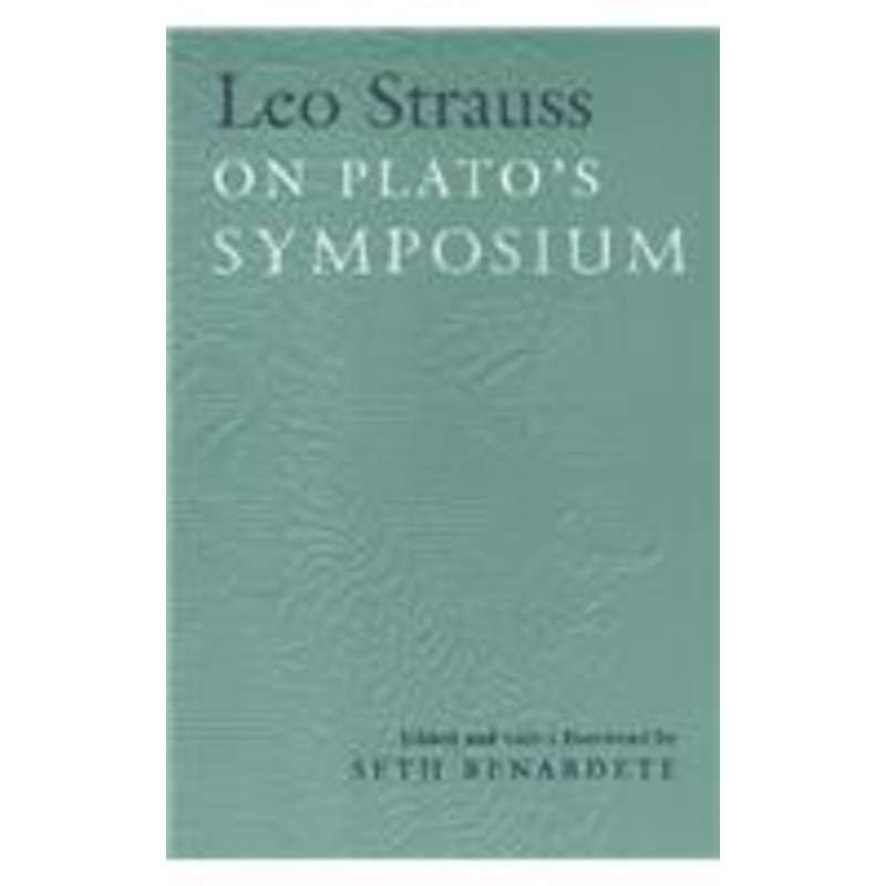leo strauss on plato’s symposium