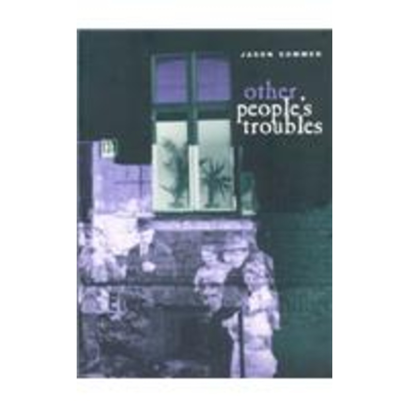 other people’s troubles