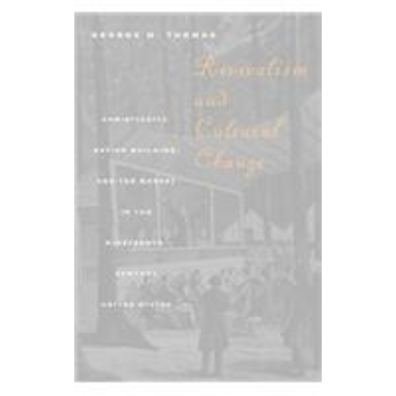 revivalism and cultural change: christianity, nation building, and the market in the nineteenth-century united states