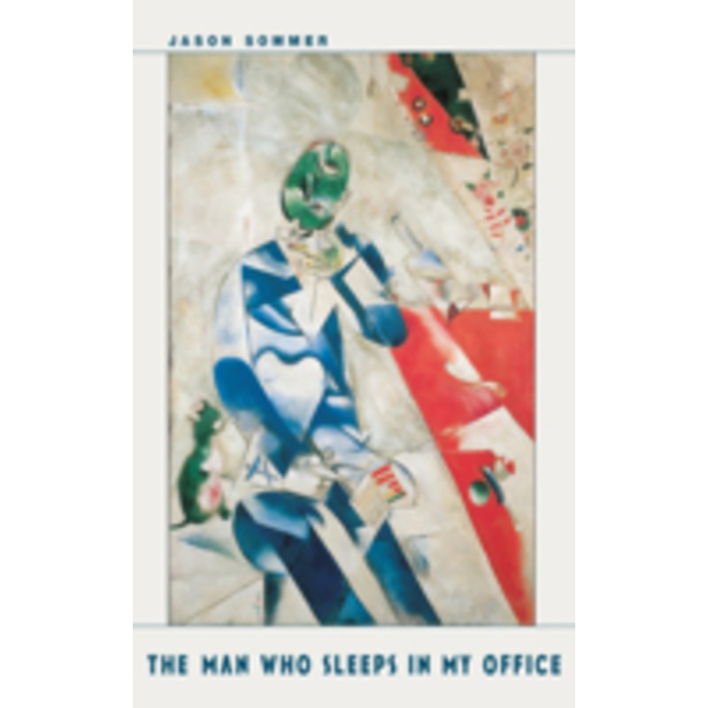 the man who sleeps in my office