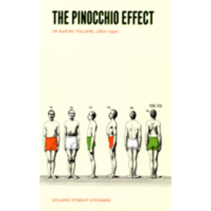 the pinocchio effect: on making italians, 1860-1920