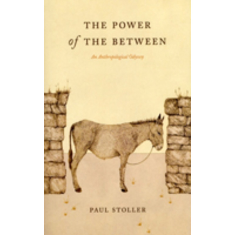 the power of the between: an anthropological odyssey
