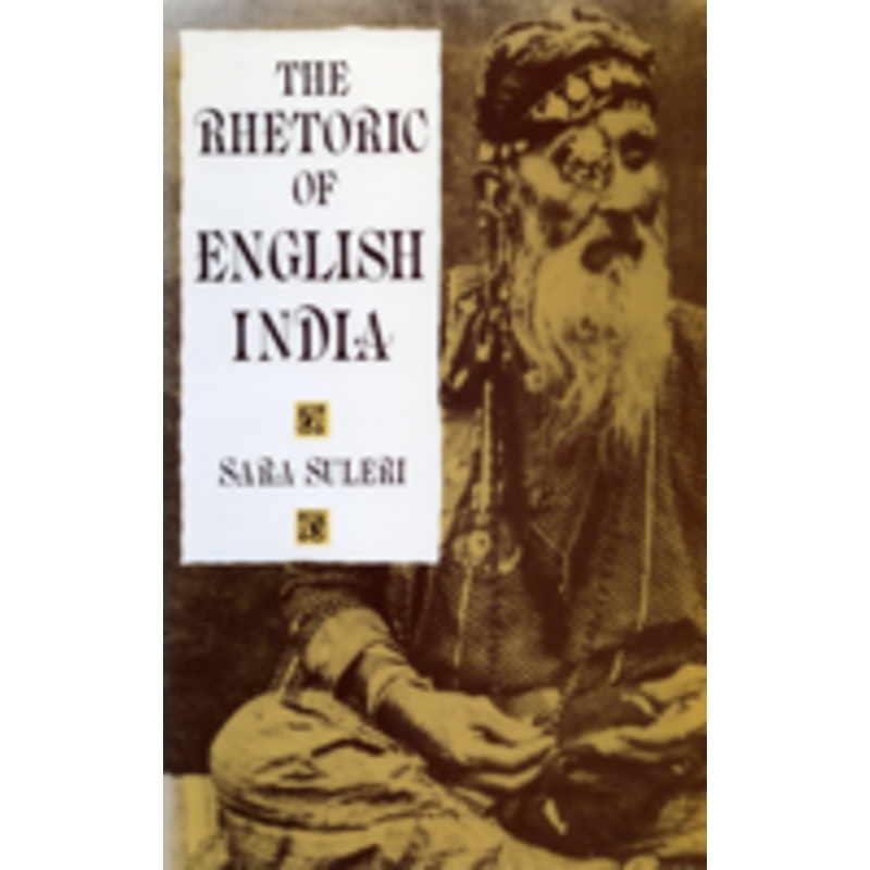 the rhetoric of english india