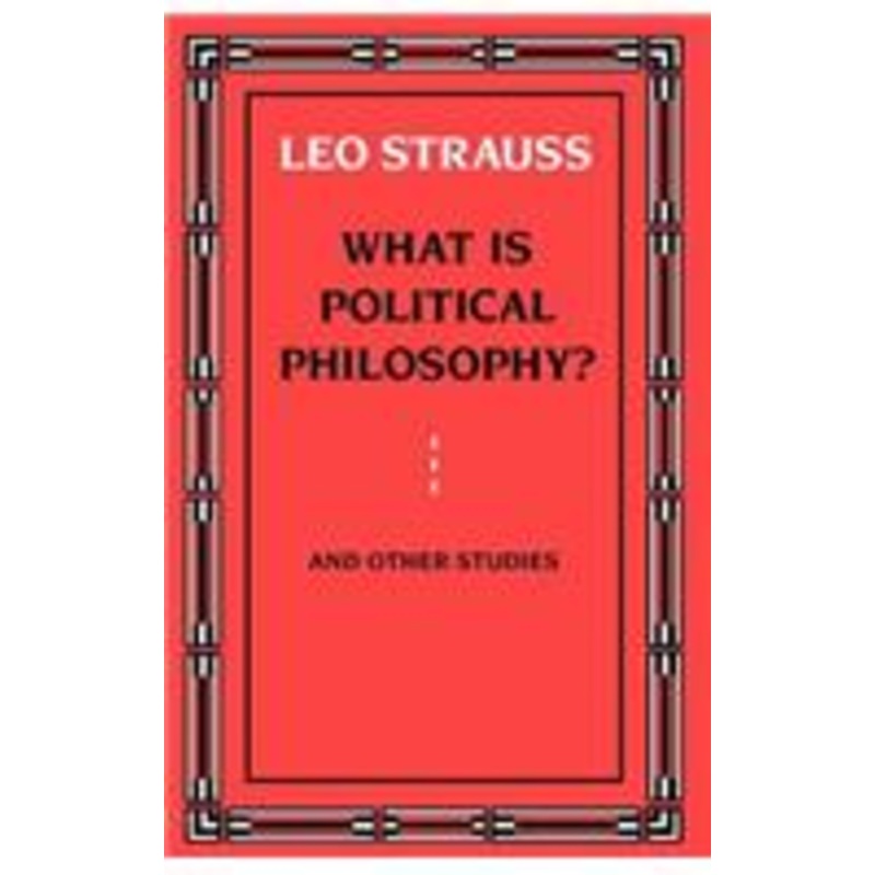 what is political philosophy?: and other studies