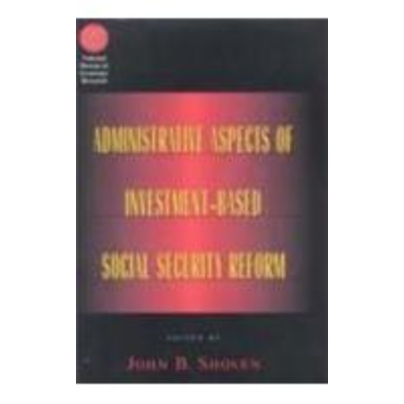 administrative aspects of investment-based social security reform