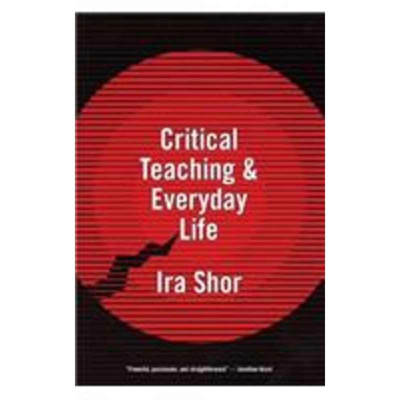 critical teaching and everyday life