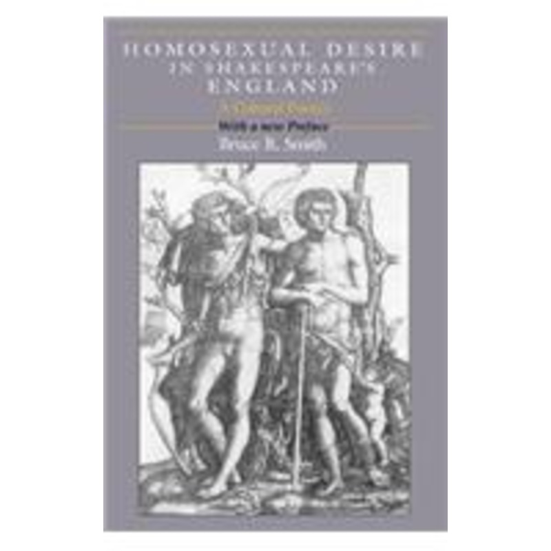 homosexual desire in shakespeare’s england: a cultural poetics