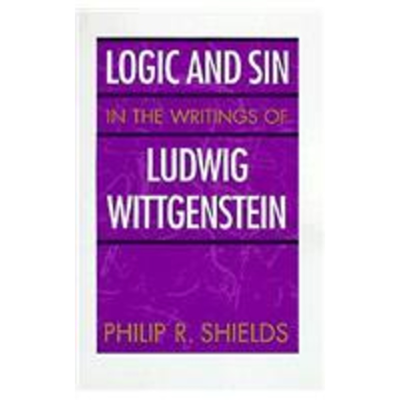 logic and sin in the writings of ludwig wittgenstein