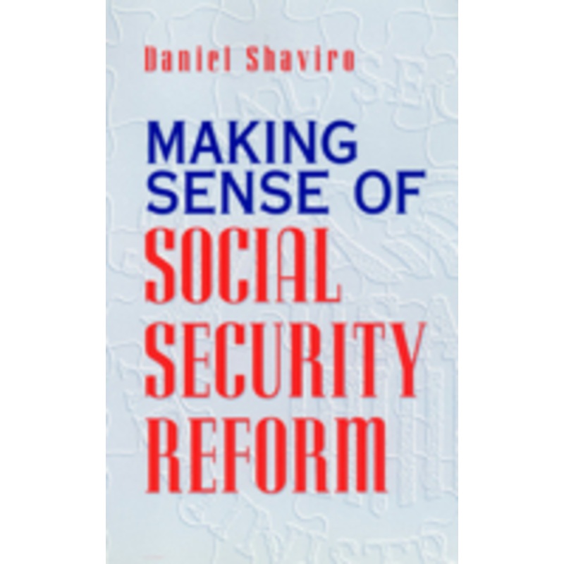 making sense of social security reform