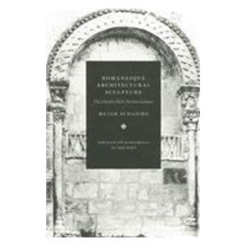 romanesque architectural sculpture: the charles eliot norton lectures