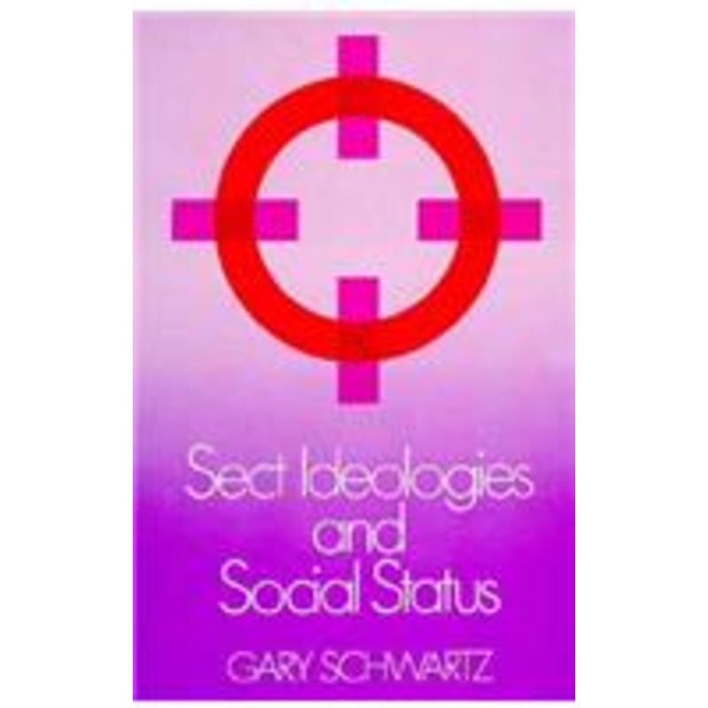 sect ideologies and social status