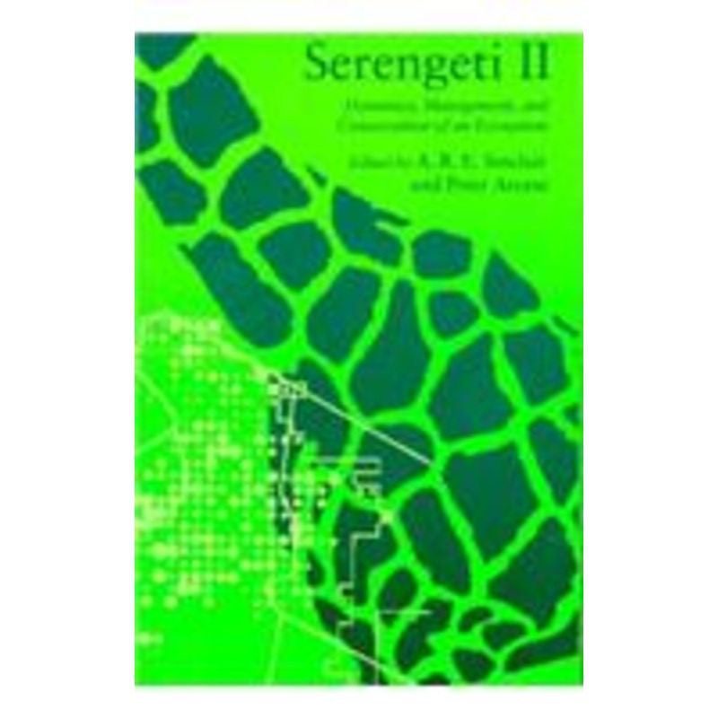 serengeti ii: dynamics, management, and conservation of an ecosystem