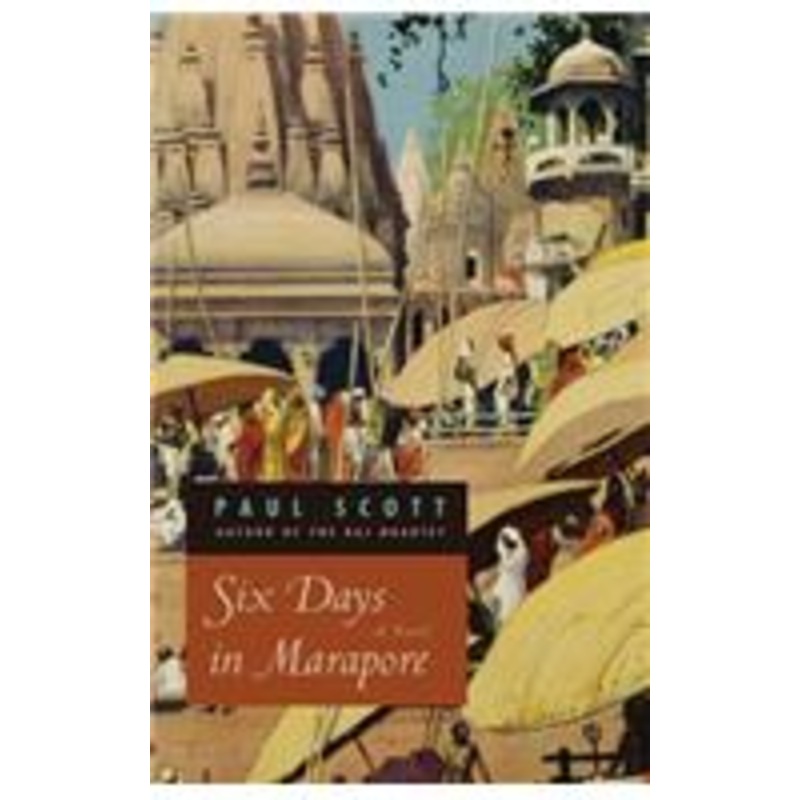six days in marapore  a novel