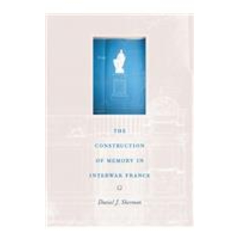 the construction of memory in interwar france