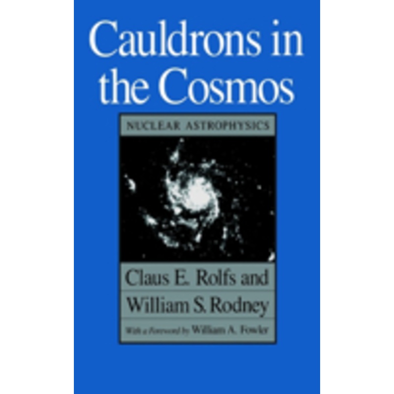 cauldrons in the cosmos: nuclear astrophysics
