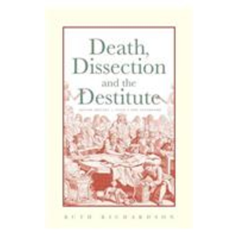death, dissection and the destitute