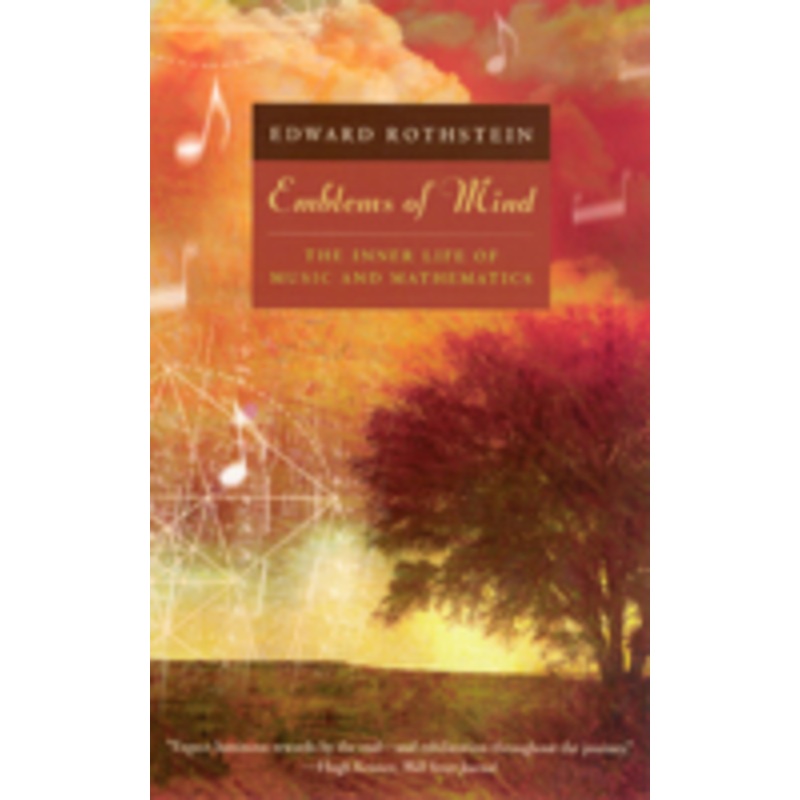 emblems of mind  the inner life of music and mathematics: the inner life of music and mathematics