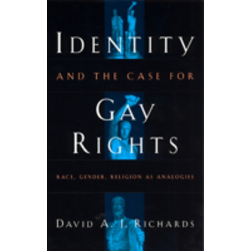 identity and the case for gay rights: race, gender, religion as analogies