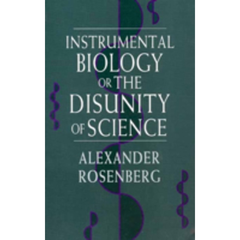 instrumental biology, or the disunity of science