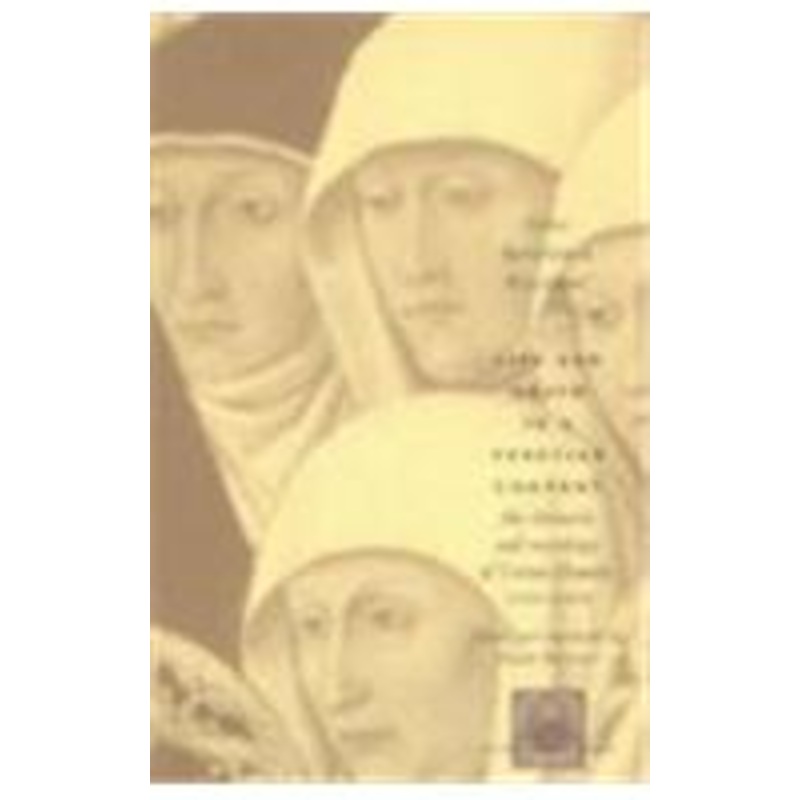 life and death in a venetian convent: the chronicle and necrology of corpus domini, 1395-1436